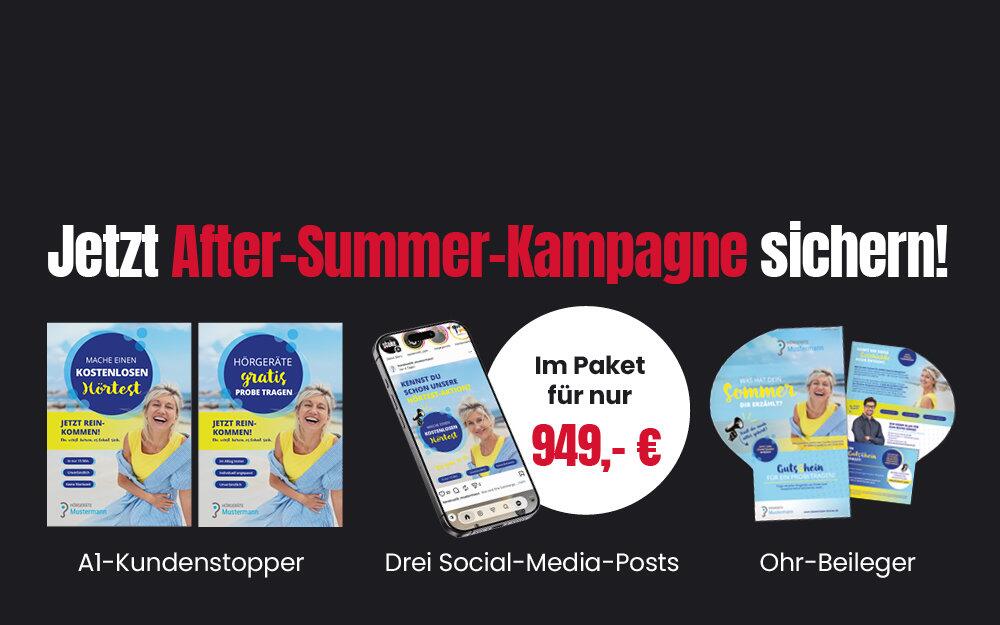 Jetzt After-Summer-Kampagne sichern! Mit Ohr-Beileger, A1-Kundenstopper und drei Social-Media-Posts.